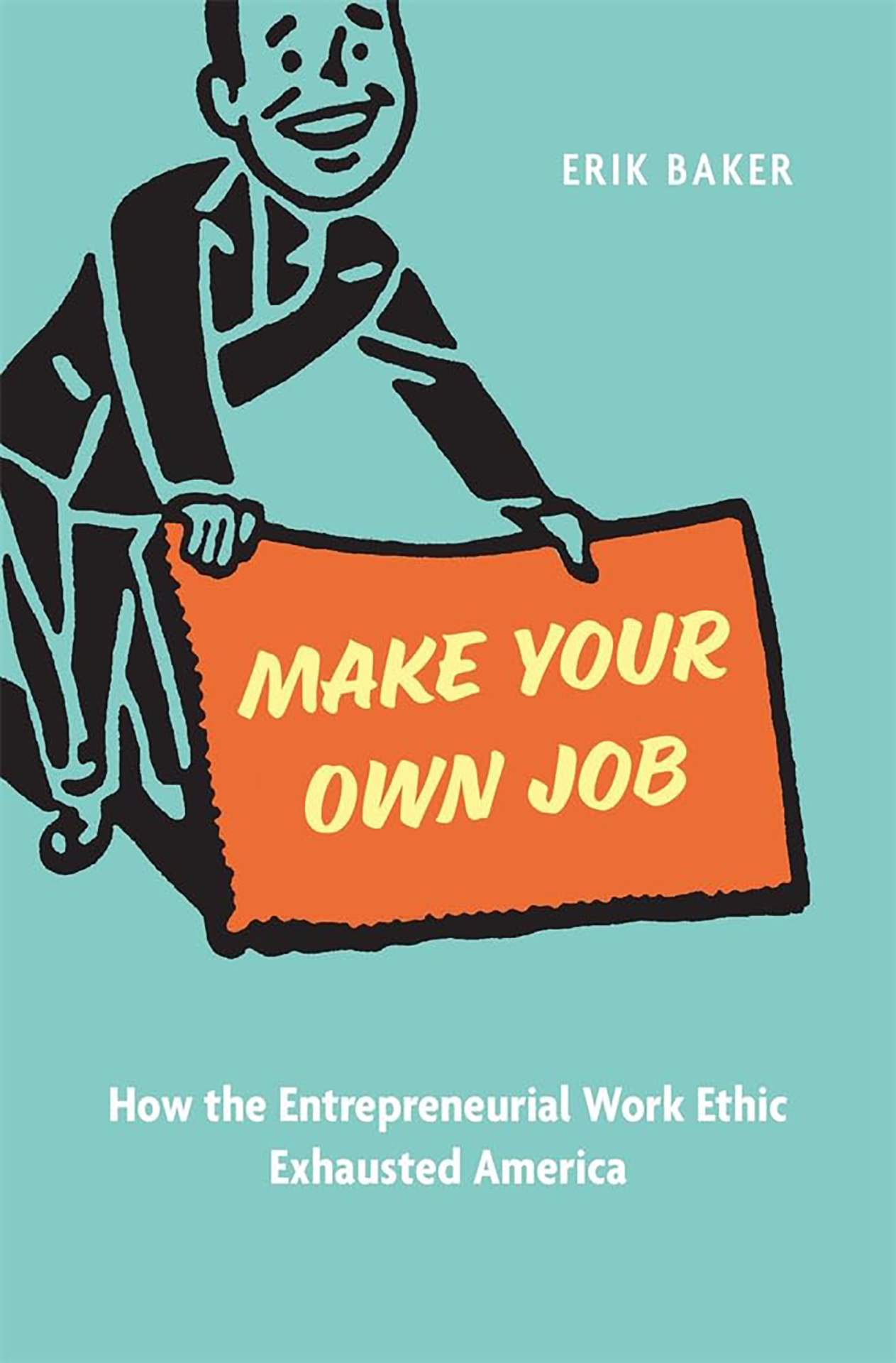 Book cover: "Make Your Own Job."